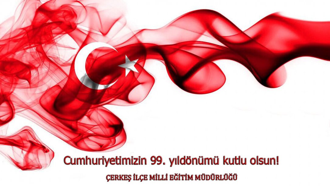 29 Ekim Cumhuriyet Bayramı Kutlu Olsun.